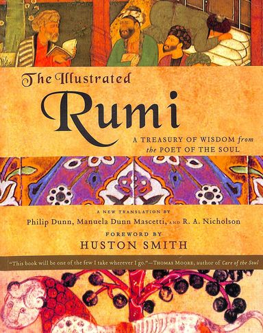 The Illustrated Rum: A Treasury of Wisdom from the Poet of the Soul
