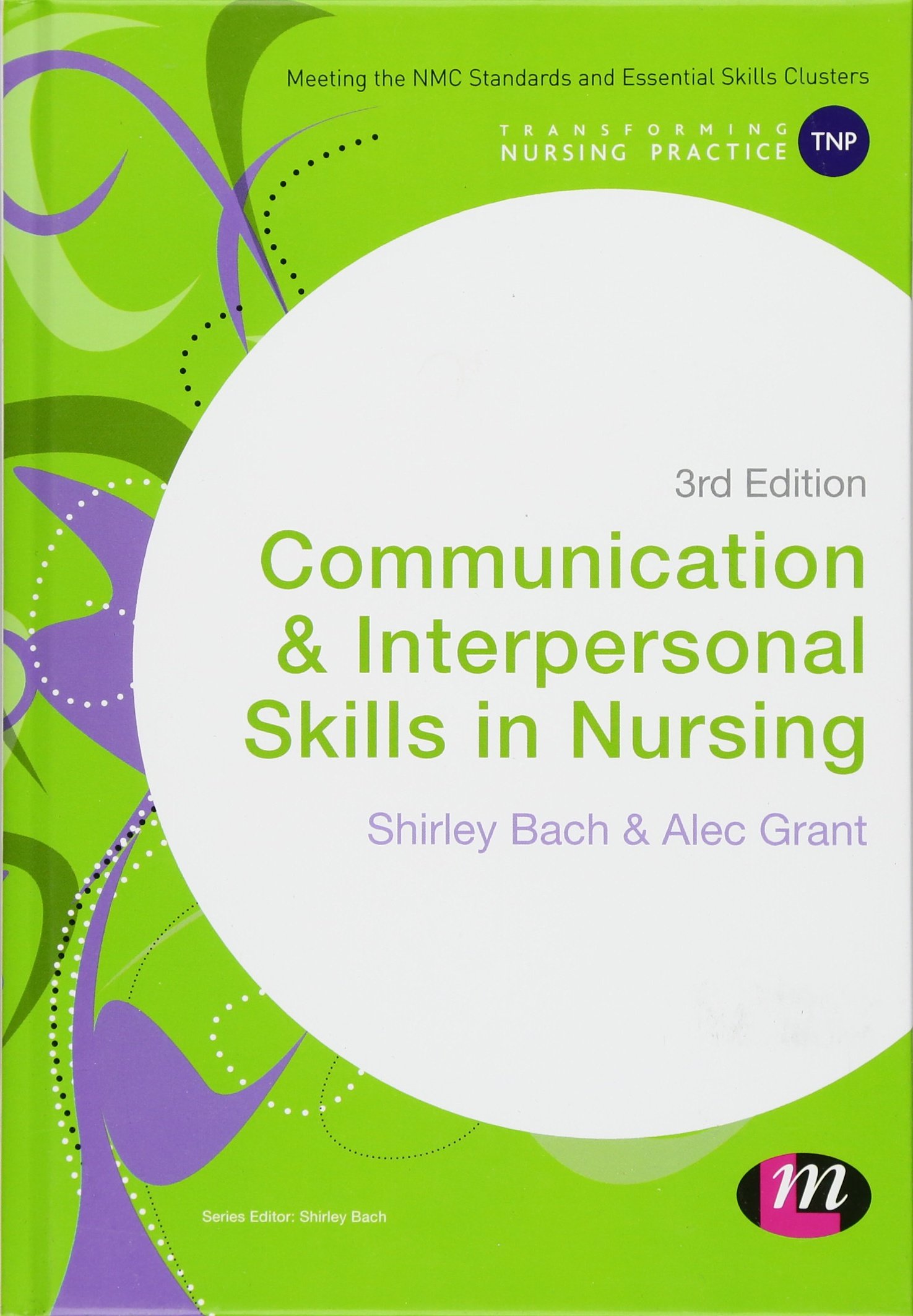 Communication and Interpersonal Skills in Nursing