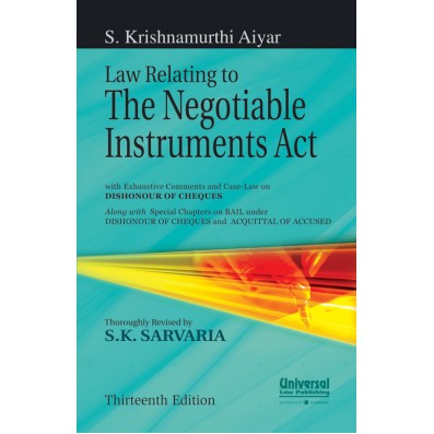 Law Relating to Negotiable Instruments Act (with Exhaustive Comments and Case Law on Dishonour of Ch