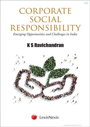 Corporate Social Responsibility ? Emerging Opportunities and Challenges in India