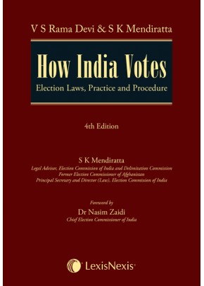 How India Votes?Election Laws, Practice and Procedure