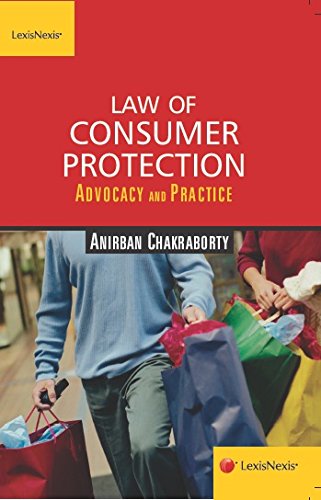 Law of Consumer Protection- Advocacy and Practice