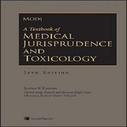 A Textbook of Medical Jurisprudence and Toxicology