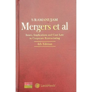 Mergers et al?Issues, Implications and Case Law in Corporate Restructuring